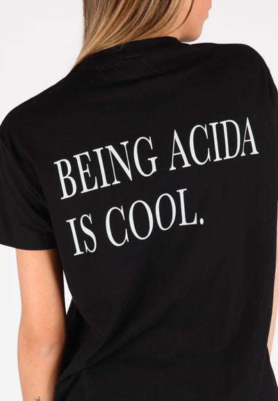 T-Shirt Donna "Being acida is cool"