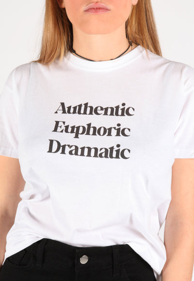 T-Shirt Donna "Authentic euphoric dramatic"