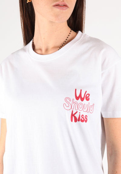 T-Shirt Donna "We should kiss"