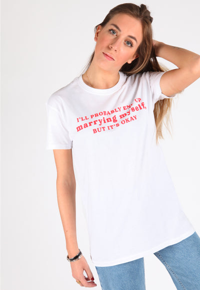 T-Shirt Donna "End up marrying myself"