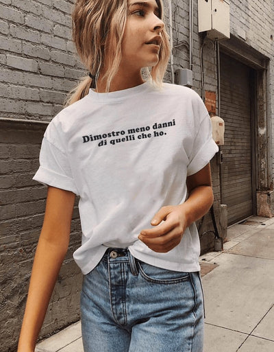 T-Shirt Donna "Dimostro meno danni di quelli che ho" - dandalo