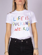 T-Shirt Donna "Life is Fucking Weird" - dandalo