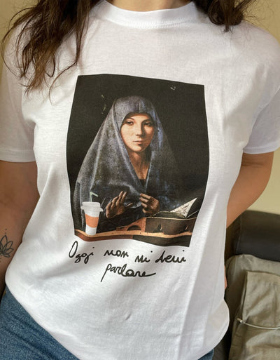 T-Shirt Donna "Oggi non mi devi parlare" - dandalo